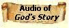 Audio of Holy Scriptures in God's Story Bible video 